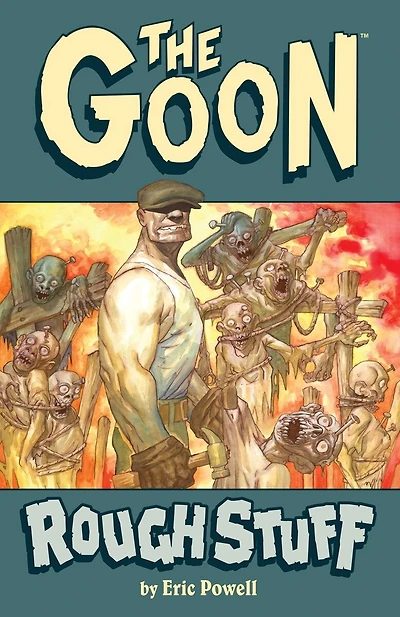 The Goon: Volume 0: Rough Stuff (2nd edition)