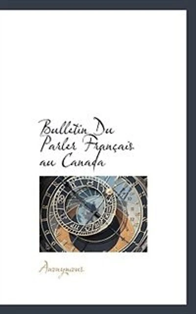 Bulletin Du Parler Français Au Canada