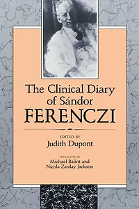 Clinical Diary of Sandor Ferenczi