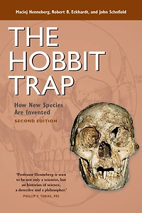 The Hobbit Trap: How New Species Are Invented