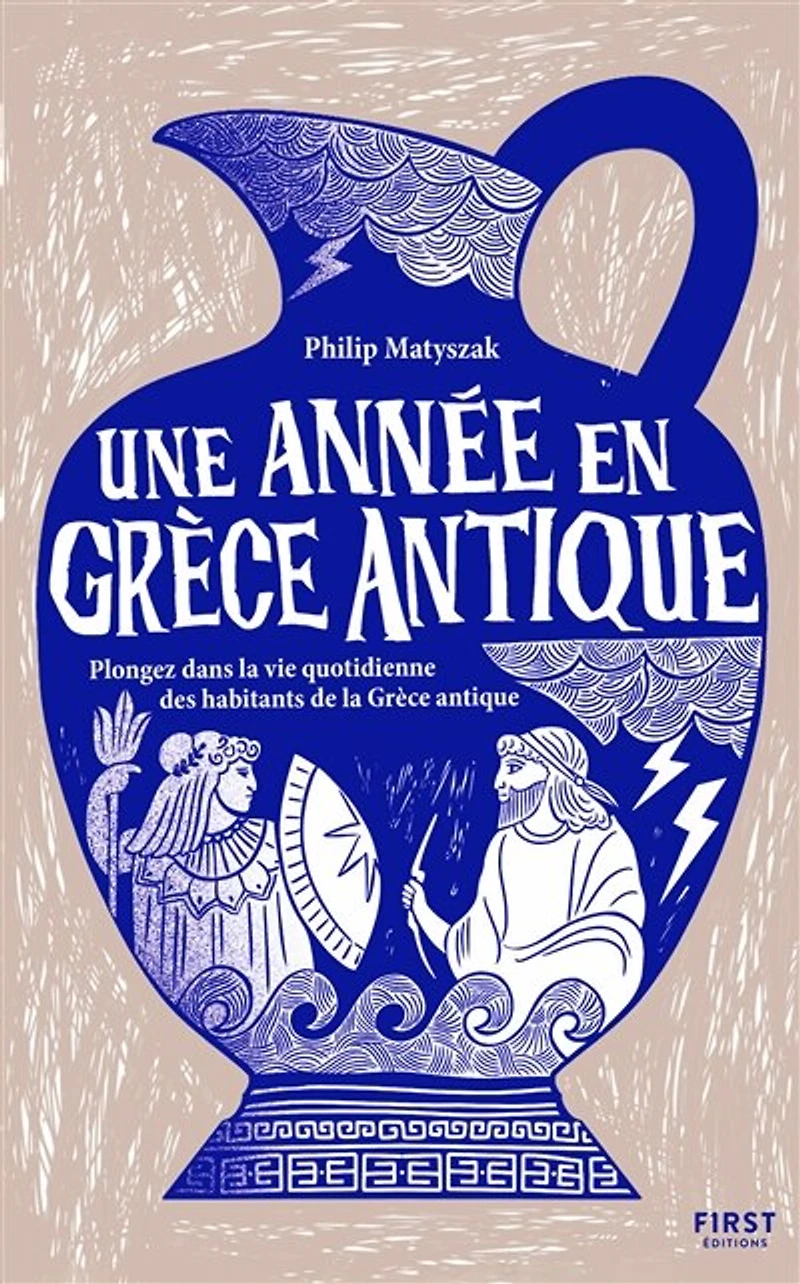 Une année en Grèce antique: plongez dans la vie quotidienne des habitants de antique
