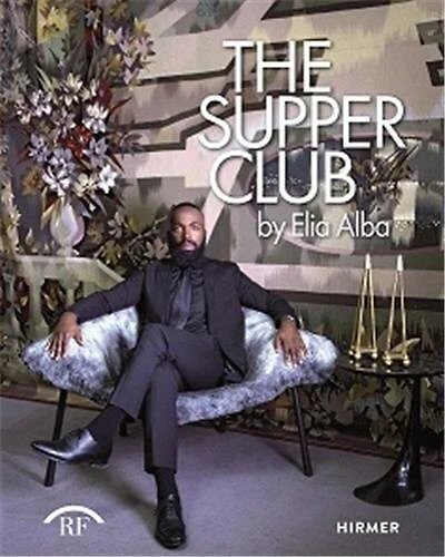 The Supper Club: by Elia Alba