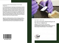 La microscopie electronique et les tissus vegetaux: Meilleur protocole de preparation d'echantillons vegetaux pour l'oBSErvation au Microscope electro