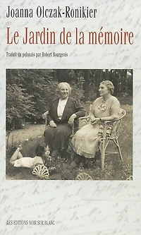 Dans le jardin de la mémoire