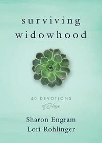 Surviving Widowhood: 40 Devotions of Hope