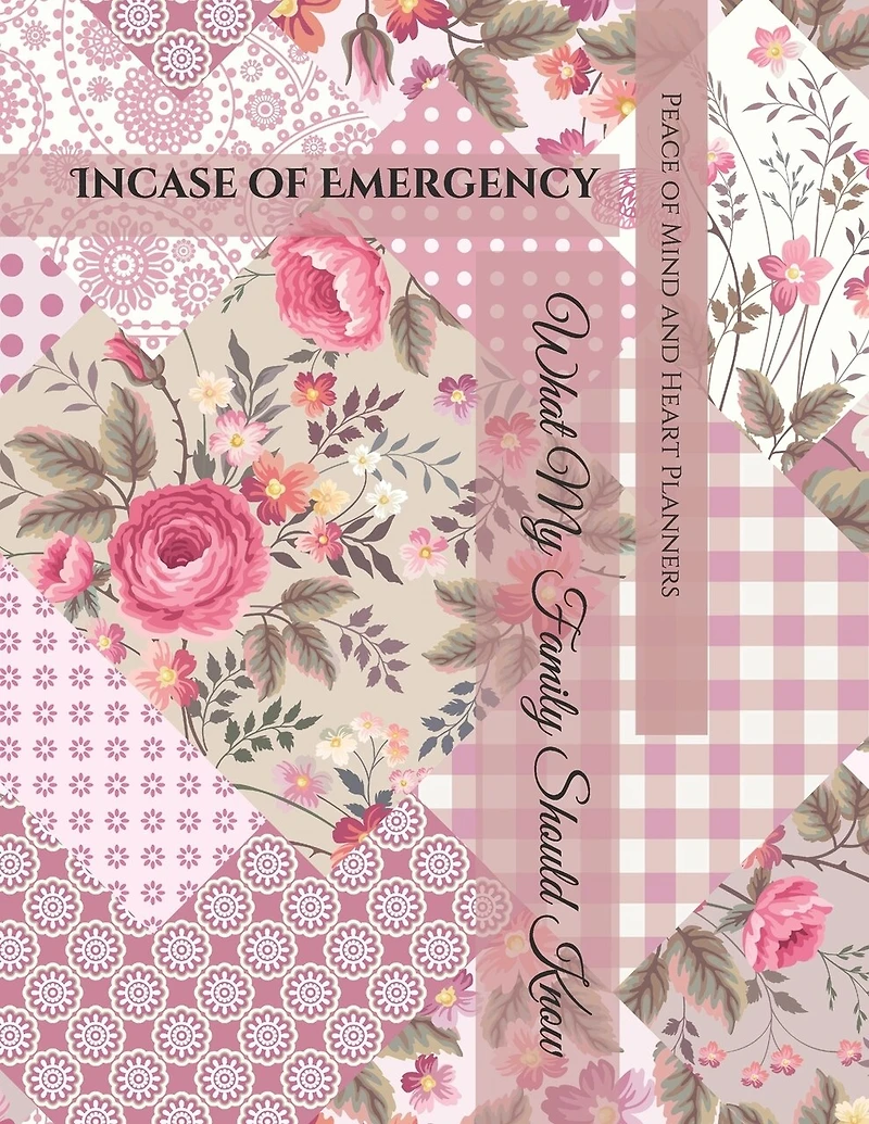Incase of Emergency: *What My Family Should Know* Medical / DNR Assets Overview Christian Legacy Insurance Funeral Plan (Will Planning Workbook, 8.5X11)