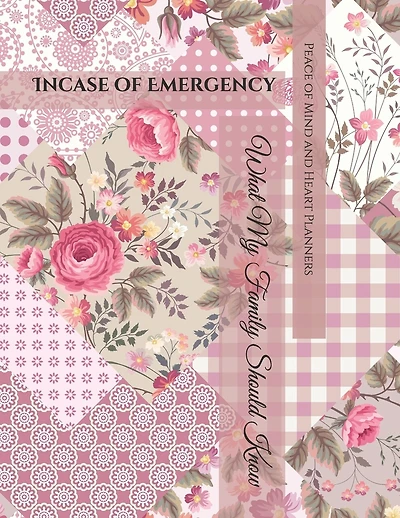 Incase of Emergency: *What My Family Should Know* Medical / DNR Assets Overview Christian Legacy Insurance Funeral Plan (Will Planning Workbook, 8.5X11)