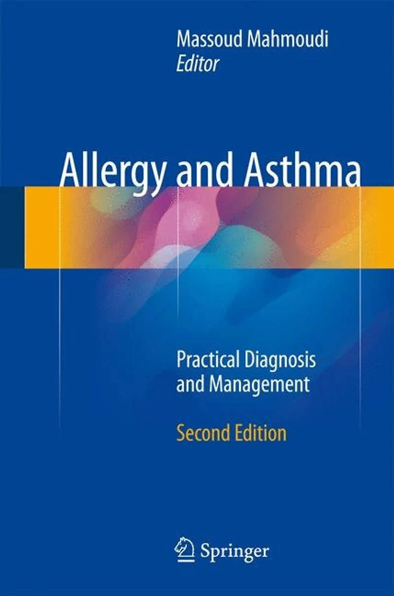 Allergy and Asthma: Practical Diagnosis Management