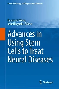 Advances Using Stem Cells to Treat Neural Diseases