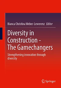 diversity Construction - The Gamechangers: Strengthening innovation through