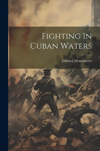 Fighting In Cuban Waters