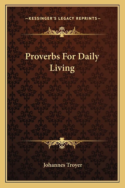 Proverbs For Daily Living