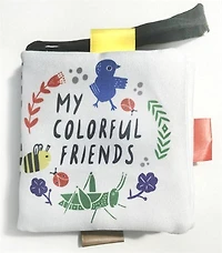 My Colourful Friends: A Wee World Full Of Creatures