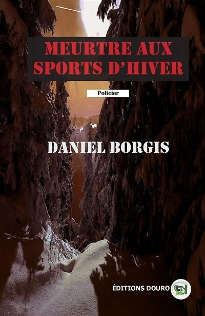 MEURTRE AUX SPORTS D'HIVER