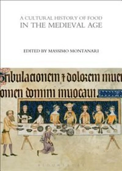 A Cultural History of Food the Medieval Age
