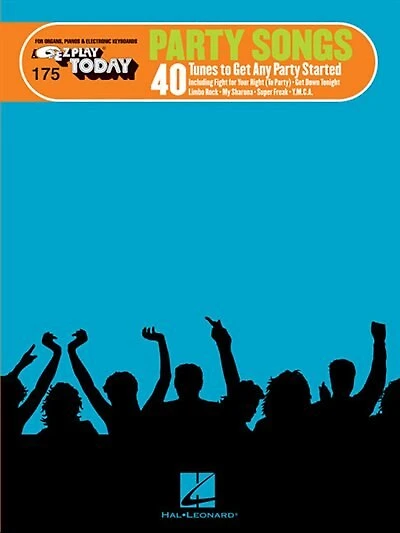Party Songs: E-z Play Today Volume 175