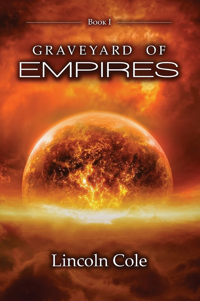 Graveyard of Empires: (Graveyard Empires Book 1)