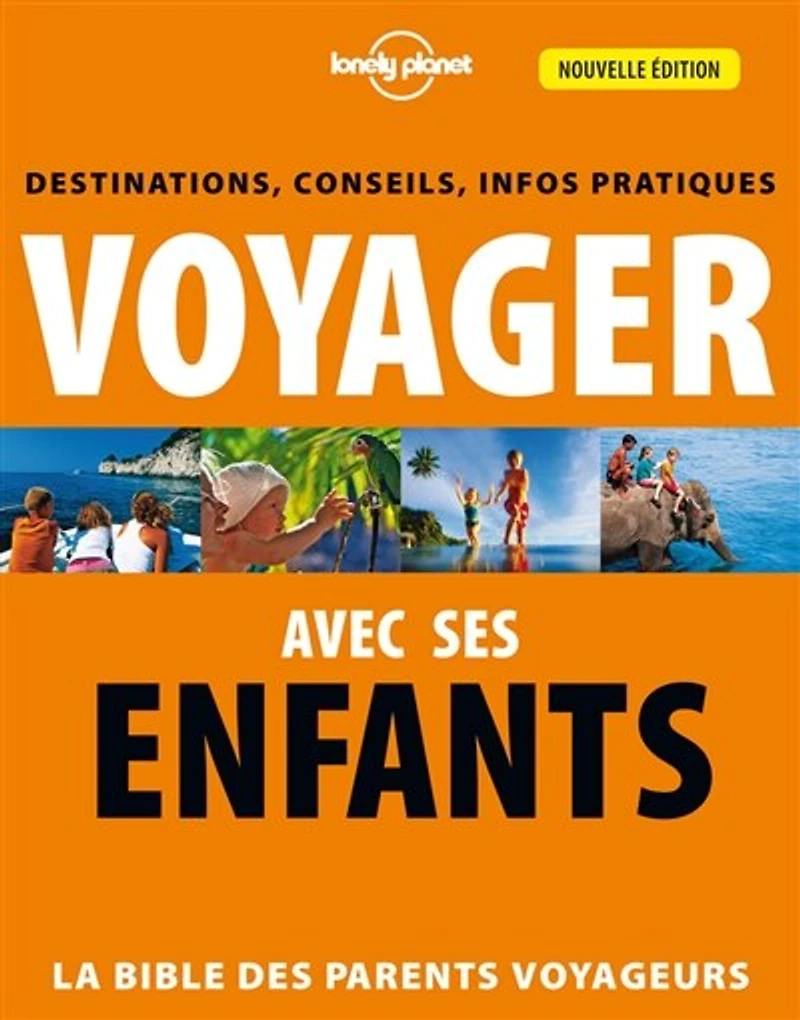 Voyager avec ses enfants 2ed
