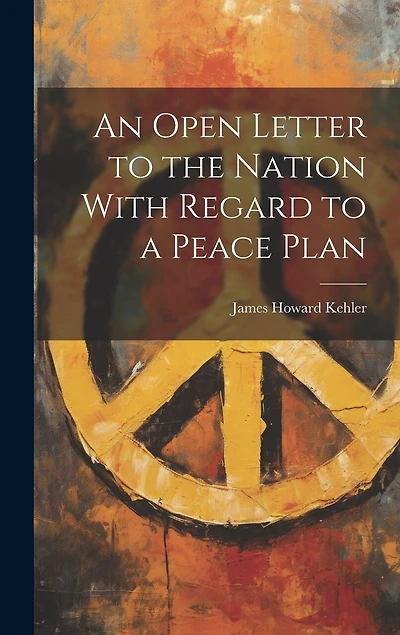 An Open Letter to the Nation With Regard to a Peace Plan