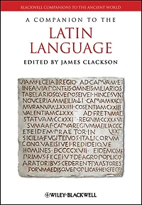 A Companion To The Latin Language
