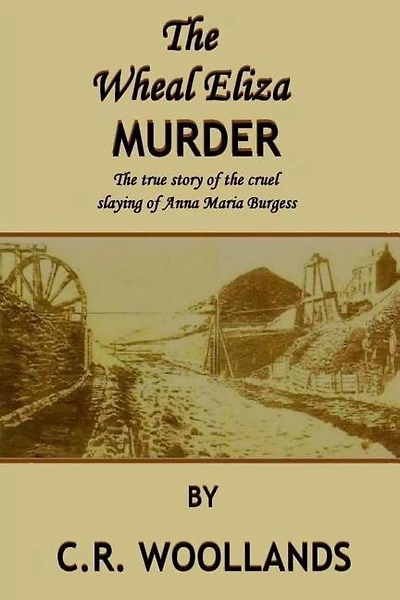 The Wheal Eliza Murder