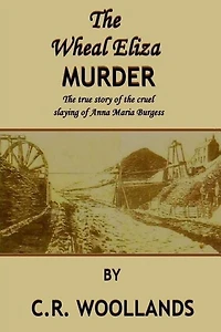 The Wheal Eliza Murder