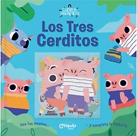 Los tres Cerditos / The Three Little Pigs: Cuentos magnéticos / Magnetic stories