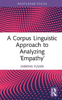 A Corpus Linguistic Approach to Analyzing "Empathy"