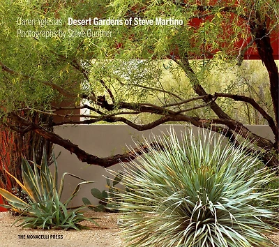 Desert Gardens Of Steve Martino