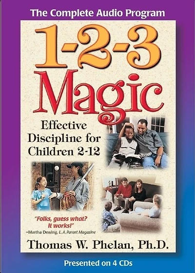 1-2-3 Magic (audio Cd): Effective Discipline For Children 2-12