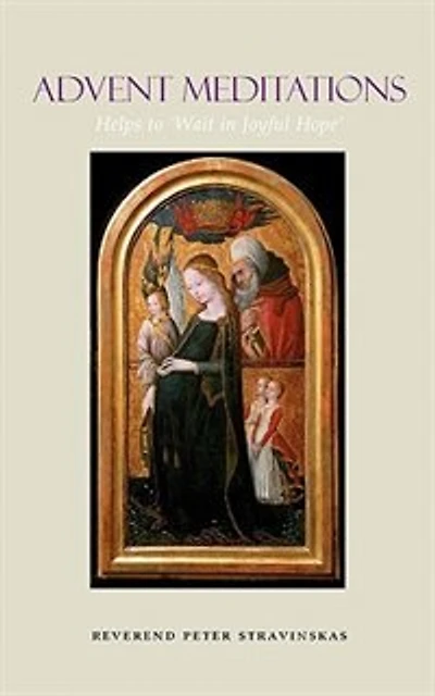 Advent Meditations: Helps to Wait for Joyful Hope