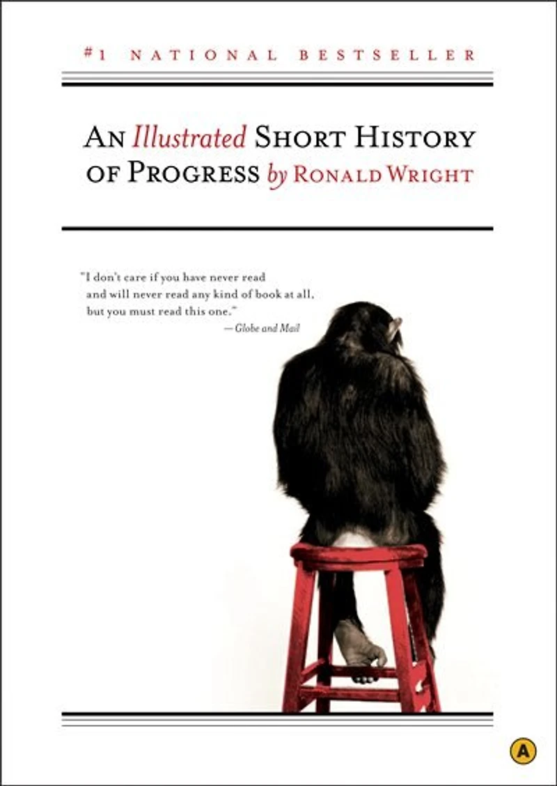 An Illustrated Short History of Progress: CBC Massey Lectures