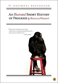 An Illustrated Short History of Progress: CBC Massey Lectures