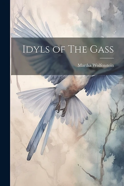 Idyls of The Gass