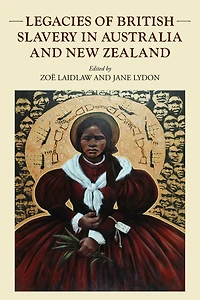 Legacies of British slavery Australia and New Zealand