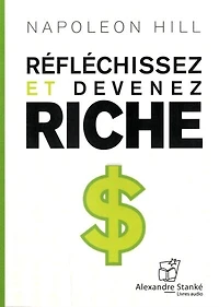 Réfléchissez et devenez riche