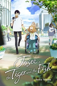 Josee, The Tiger And Fish (light Novel)