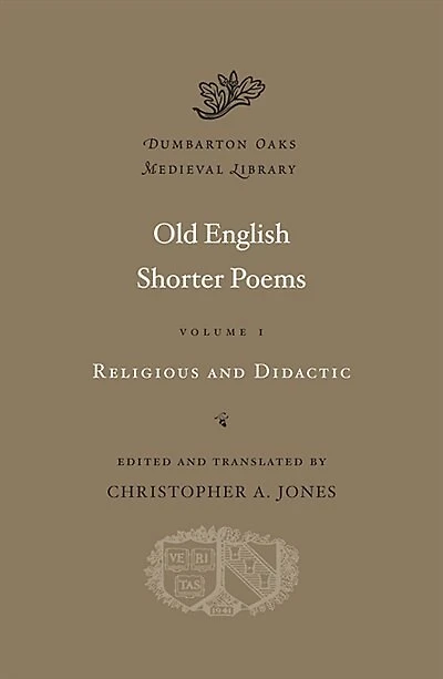 Old English Shorter Poems: Religious and Didactic