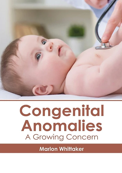 Congenital Anomalies: A Growing Concern
