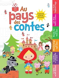 Au pays des contes: 6 histoires à lire en s'amusant