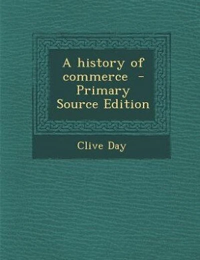 A history of commerce - Primary Source Edition