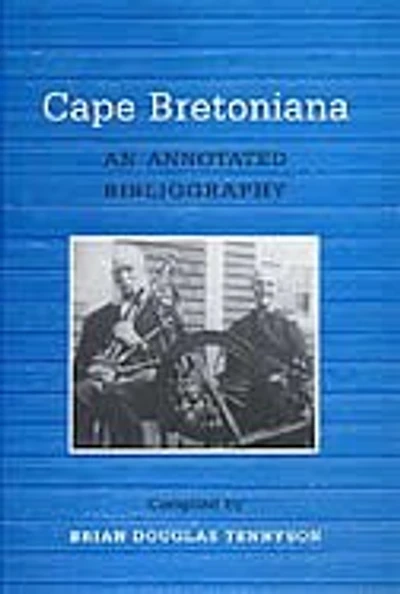 Cape Bretoniana: An Annotated Bibliography