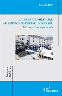 Du service militaire au service national universel: Entre regrets et opportunités