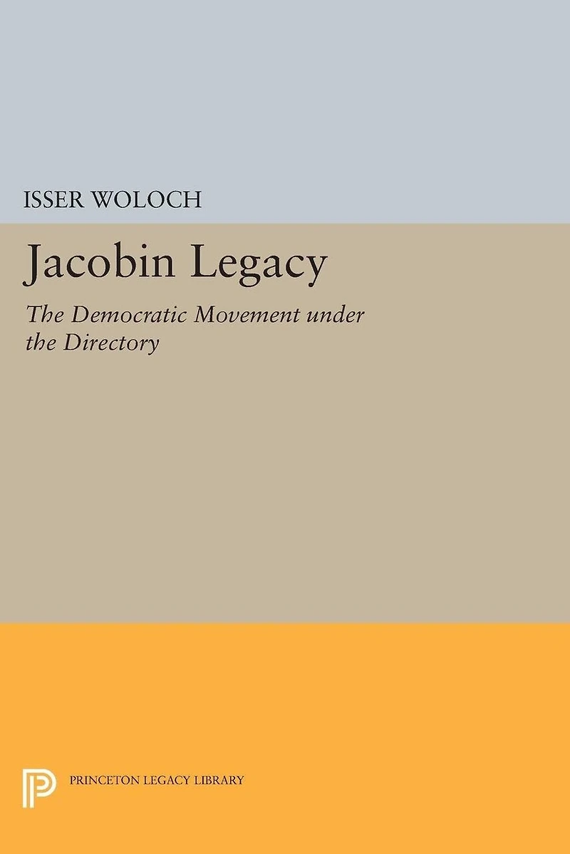 Jacobin Legacy: the Democratic Movement under Directory