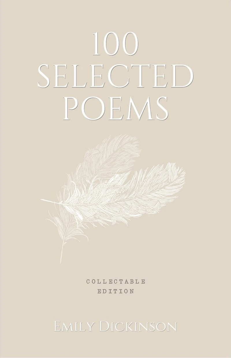 100 Selected Poems, Emily Dickinson: Collectable Hardbound edition