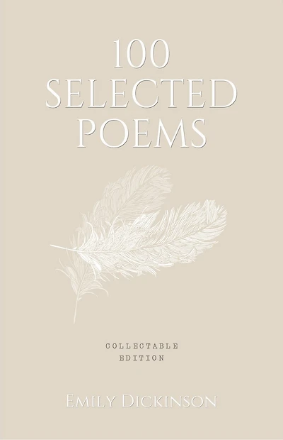 100 Selected Poems, Emily Dickinson: Collectable Hardbound edition