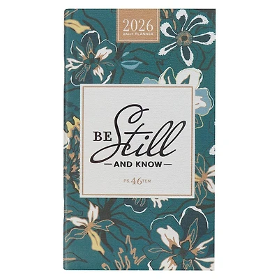 2026 Small Daily Planner Be Still Ps. 46:10
