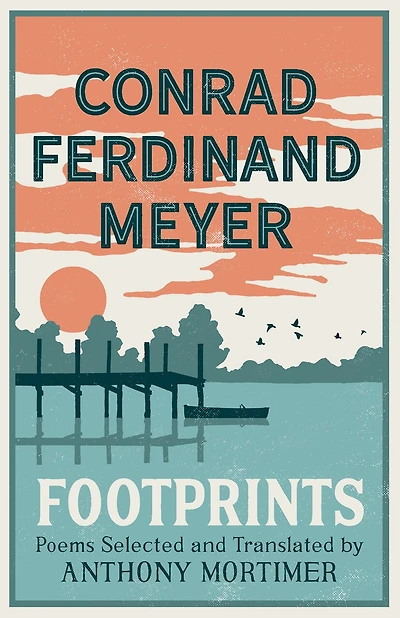 Footprints: Poems Selected and Translated by Anthony Mortimer (Dual-Language Edition)