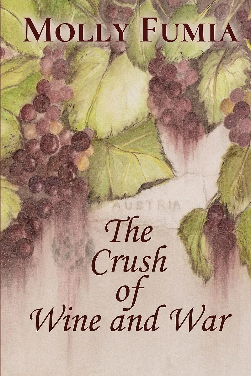 The Crush of Wine and War