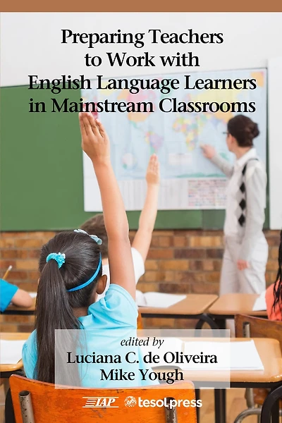 Preparing Teachers to Work with English Language Learners Mainstream Classrooms